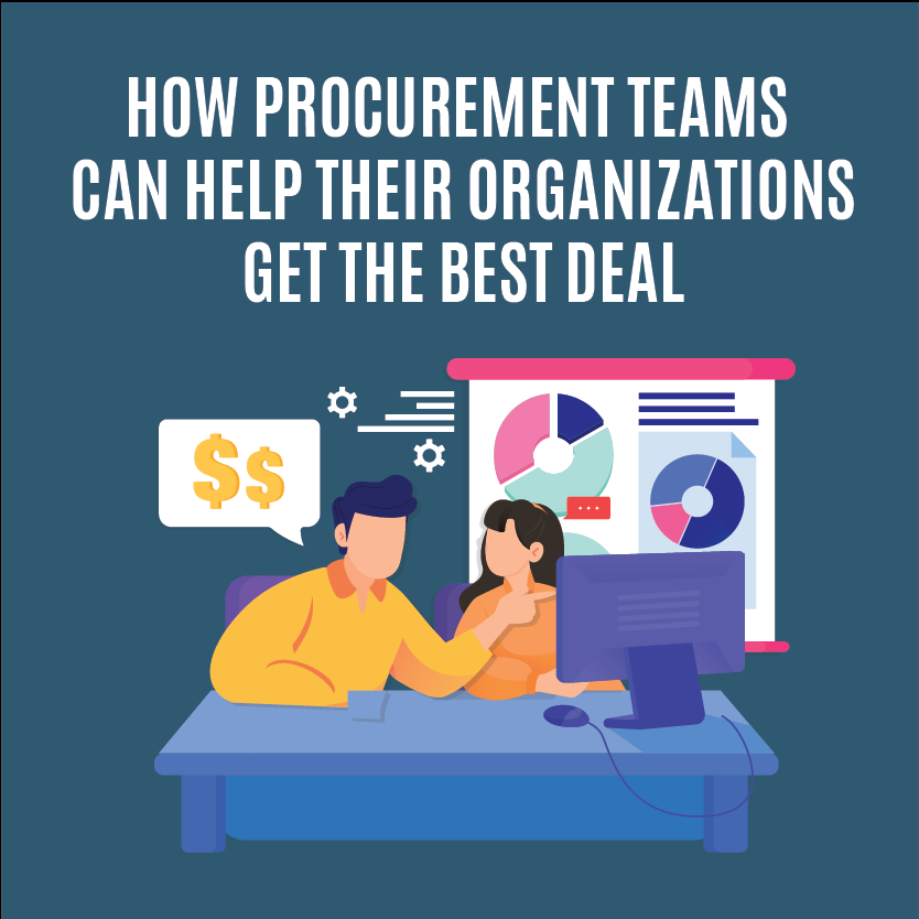 How Procurement Teams Can Help Their Organizations Get the Best Deal ...