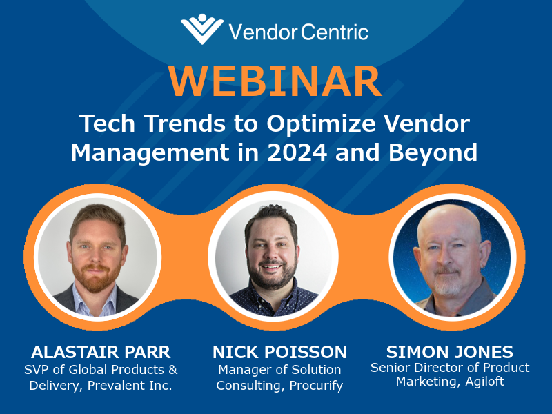 Vendor Centric Webinar graphic 'Tech Trends to Optimize Vendor Management in 2024 and Beyond'